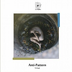 Anti-Pattern EP
