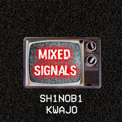 Mixed Signals (Feat. SH1NOB1)(Prod.Illuid Haller)