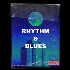 A Child Named Josh- Rhythm and Blues (prod.illpickle)