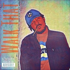 AE - WALK THAT(produced mixed and mastered by Jahhhflo)