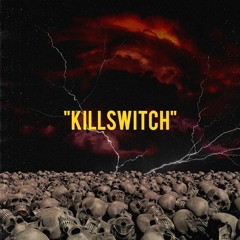 @mightbeleo - KILLSWITCH
