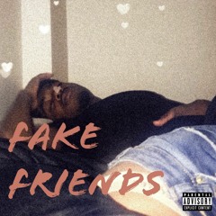 Fake Friends