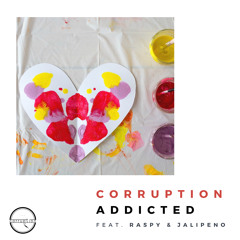 Addicted (feat. Raspy & Jalipeno)