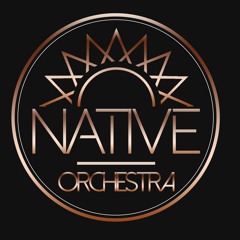Native Orchestra - SiEL The Afrodeep Experience
