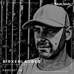 Podcast#6 Birkenlauber 01.04.2019