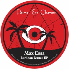 PAC007 Clips: Barkhan Dunes EP - Max Essa