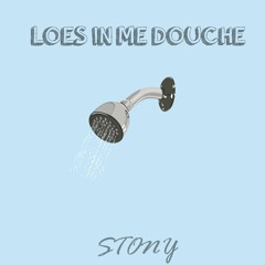 STONY - Loes In Me Douche (Prod. By Vivek)