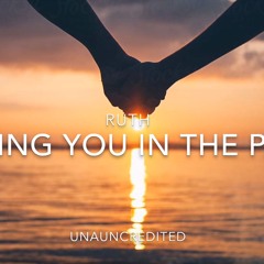 Loving you in the past