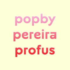 Pereira & Profus - PopBy EP (Snippets)
