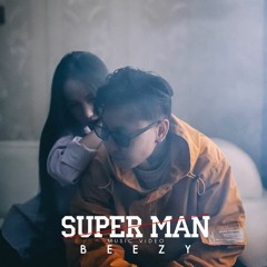 Beezy - Superman Bish