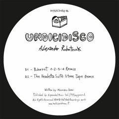 PREMIERE: Alexander Robotnick - Undicidisco (The Vendetta Suite Stone Tape Remix) [Hell Yeah!]