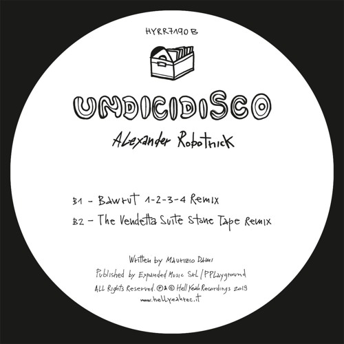 PREMIERE: Alexander Robotnick - Undicidisco (The Vendetta Suite Stone Tape Remix) [Hell Yeah!]