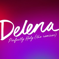 Delena - Holy Ground (Revaux Remix)
