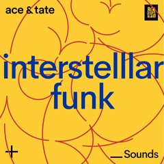 Ace & Tate Sounds x Red Light Radio - Interstellar Funk