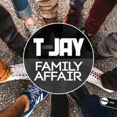 T-Jay - Family affair