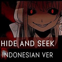 【Rainych】 Hide And Seek (Indonesian Version 2019)