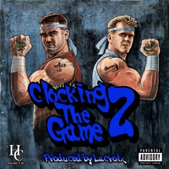Clocking The Game Pt 2 Prod. by Lacroix