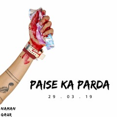 Paise Ka Parda(Original Song)