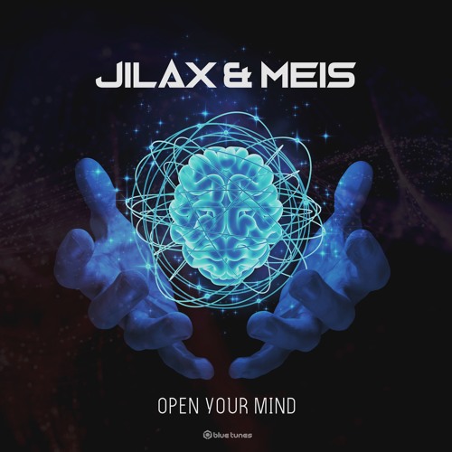 Jilax & Meis - Open Your Mind (Original Mix)| Preview
