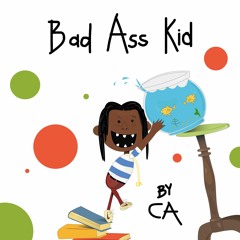 Bad Ass Kid