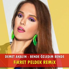 Demet Akalın - Ben de Özledim (Fikret Peldek Remix) 2012