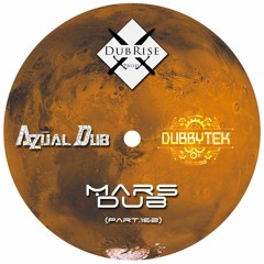 Azùal Dub Feat. Dubbytek - Mars Dub [Part.1]