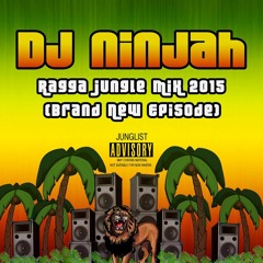 Dj Ninjah - Ragga Jungle Mix 2015 (Brand New Episode) Episode 1. [16.04.15] **FREE DOWNLOAD**