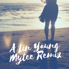 A linn Yaung-Lay Phyu(Mytee Remix)