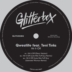 Qwestlife Featuring Teni Tinks - Hit It Off (Late Nite Tuff Guy Remix)