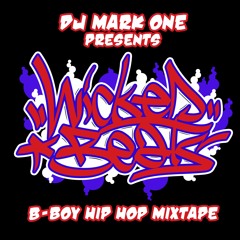 ''Wicked Beatz'' B - Boy & Hip-Hop Mixtape (Dj Markone)