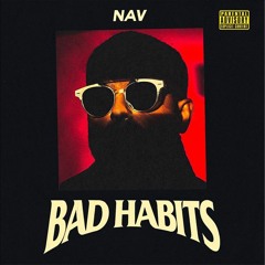 NAV - Habits Feat. Lil Uzi Vert LEAKED