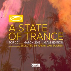 Armin van Buuren - ASOT Top 20 (March 2019) [Miami Edition]  (Eexclusive Full Continuous Mix)