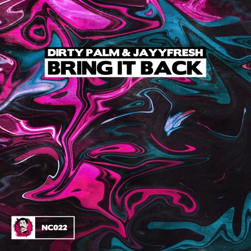 Dirty Palm X JayyFresh - Bring It Back