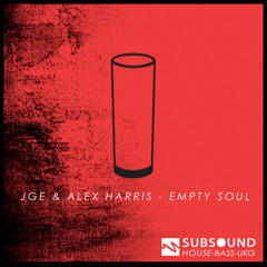 JGE & Alex Harris - Empty Soul