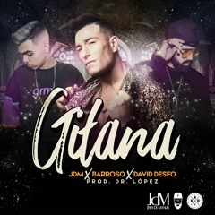 JDM Feat. Barroso & David Deseo - Gitana (Varo Ratatá Extended Edit 2019)
