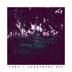 YUMZ - JUDGEMENT DAY [FUXWITHIT Premiere]
