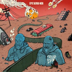 Crumbs In Every Bag, feat. Eligh - Epic Beard Men (Sage Francis / B. Dolan)