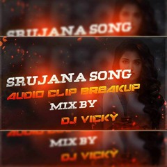 Srujana Song Audio Clip Breakup Mix By Dj Vicky