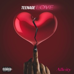 Teenage Love