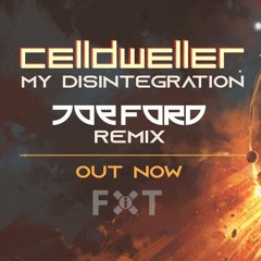 Celldweller - My Disintegration (Joe Ford Remix)