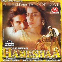 Hameshaa (1997) - Mar Ke Bhi Laut Aayenge
