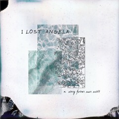 I LOST ANGELA (prod. Sun Scott)