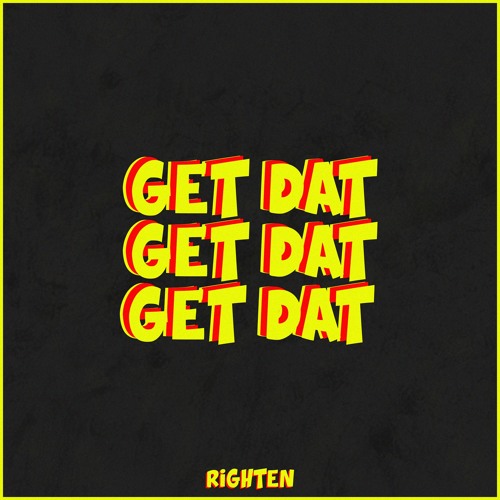 Get Dat [Free DL]