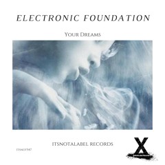 Your Dreams (Dave Bond Remix) [Itsnotalabel Records] (Snippet)