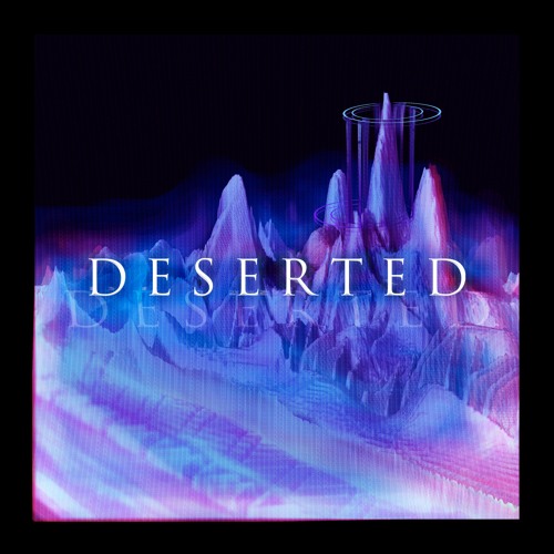 D E S E R T E D