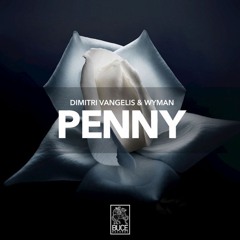 Dimitri Vangelis & Wyman vs. Swedish House Mafia - Don't You Worry Penny (Whaler & Fuerte Edit)