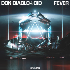 Don Diablo & CID - Fever