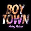 Boy Town - Episode 75: 8oYt0wnn
