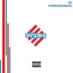 Patrickxblue & TT - Stripes