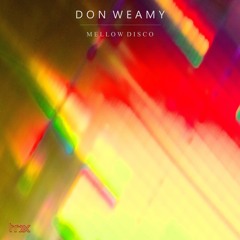 Don Weamy - Mellow Disco